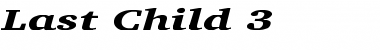 Download Last Child 3 Font Download Last Child 3 Font