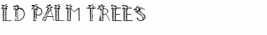 Download LD Palm Trees Font Download LD Palm Trees Font