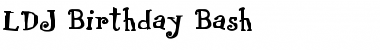 Download LDJ Birthday Bash Font Download LDJ Birthday Bash Font