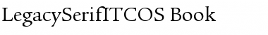 Download LegacySerifITCOS-Book Font Download LegacySerifITCOS-Book Font