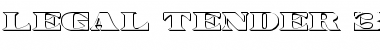 Download Legal Tender 3D Font Download Legal Tender 3D Font