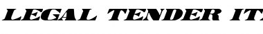 Download Legal Tender Italic Font Download Legal Tender Italic Font