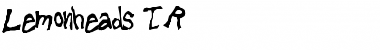 Download Lemonheads TR Font Download Lemonheads TR Font