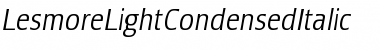 Download LesmoreLightCondensedItalic Font Download LesmoreLightCondensedItalic Font