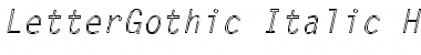 Download LetterGothic-Italic Hollow Font Download LetterGothic-Italic Hollow Font