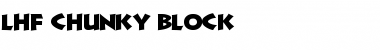 Download LHF Chunky Block Font Download LHF Chunky Block Font