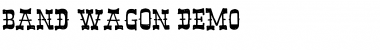 Download Band Wagon DEMO Font Download Band Wagon DEMO Font