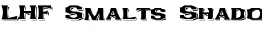 Download LHF Smalts Shadow Font Download LHF Smalts Shadow Font