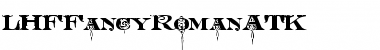 Download LHFFancyRomanATK Font Download LHFFancyRomanATK Font