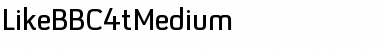 Download LikeBBC4tMedium Font Download LikeBBC4tMedium Font