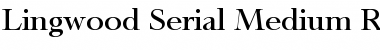 Download Lingwood-Serial-Medium Font Download Lingwood-Serial-Medium Font