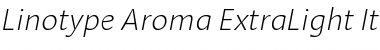 Download LinotypeAroma ExtraLight Font Download LinotypeAroma ExtraLight Font