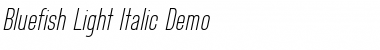 Download Bluefish Light Demo Font Download Bluefish Light Demo Font