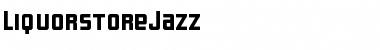 Download LiquorstoreJazz Font Download LiquorstoreJazz Font