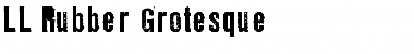 Download LL Rubber Grotesque Font Download LL Rubber Grotesque Font