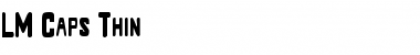 Download LM Caps Thin Font Download LM Caps Thin Font