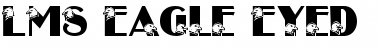Download LMS Eagle Eyed Font Download LMS Eagle Eyed Font