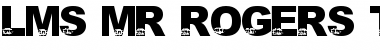Download LMS Mr Rogers Trolly Font Download LMS Mr Rogers Trolly Font
