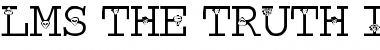 Download LMS The Truth Is Out There Font Download LMS The Truth Is Out There Font