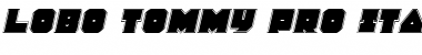 Download Lobo Tommy Pro Italic Font Download Lobo Tommy Pro Italic Font