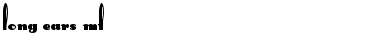 Download Long Ears MF Font Download Long Ears MF Font