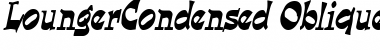 Download LoungerCondensed Font Download LoungerCondensed Font