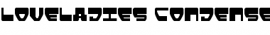 Download Loveladies Condensed Font Download Loveladies Condensed Font