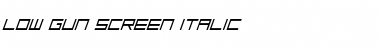 Download Low Gun Screen Italic Font Download Low Gun Screen Italic Font