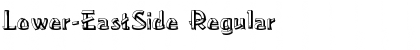 Download Lower-EastSide Font Download Lower-EastSide Font