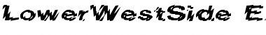 Download LowerWestSide Ex Font Download LowerWestSide Ex Font