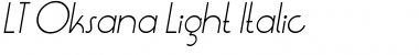 Download LT Oksana Light Font Download LT Oksana Light Font