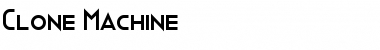 Download Clone Machine Font Download Clone Machine Font