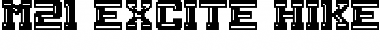 Download M21_EXCITE HIKE Font Download M21_EXCITE HIKE Font