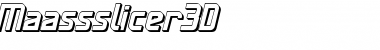 Download Maassslicer3D Font Download Maassslicer3D Font