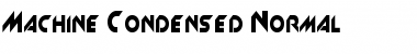 Download MachineCondensed Font Download MachineCondensed Font