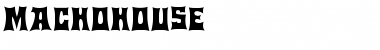 Download Machohouse Font Download Machohouse Font