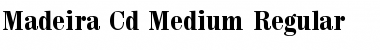 Download Madeira-Cd-Medium Font Download Madeira-Cd-Medium Font