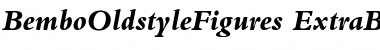 Download BemboOldstyleFigures-ExtraBold Font Download BemboOldstyleFigures-ExtraBold Font