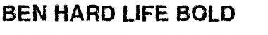 Download Ben Hard Life Font Download Ben Hard Life Font
