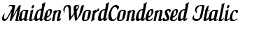 Download MaidenWordCondensed Font Download MaidenWordCondensed Font