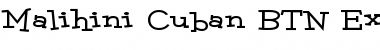 Download Malihini Cuban BTN Exp Font Download Malihini Cuban BTN Exp Font