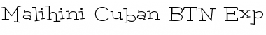 Download Malihini Cuban BTN Exp Lt Font Download Malihini Cuban BTN Exp Lt Font