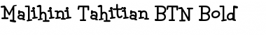 Download Malihini Tahitian BTN Font Download Malihini Tahitian BTN Font