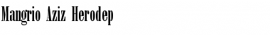 Download Mangrio-Aziz_Herodep Font Download Mangrio-Aziz_Herodep Font