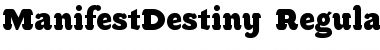Download ManifestDestiny Regular Font Download ManifestDestiny Regular Font