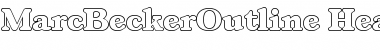 Download MarcBeckerOutline-Heavy Font Download MarcBeckerOutline-Heavy Font