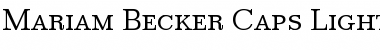 Download Mariam Becker Caps Light Font Download Mariam Becker Caps Light Font