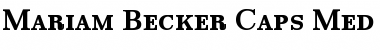 Download Mariam Becker Caps Med Font Download Mariam Becker Caps Med Font