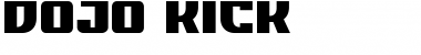 Download DOJO KICK Font Download DOJO KICK Font