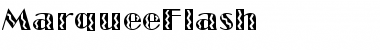 Download MarqueeFlash Font Download MarqueeFlash Font